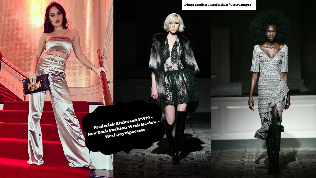VIPAccessEXCLUSIVE: Frederick Anderson Rocks New York Fashion Week With His Runway Debut Of His Alluring And Striking Fall / Winter 2019 Collection – See The Pieces In Alexisjoyvipaccess’ Vlog!