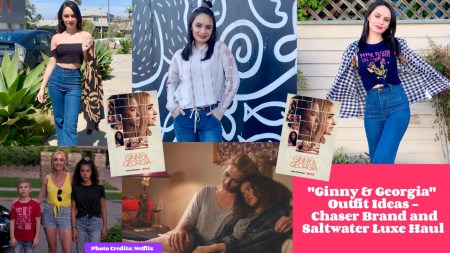 VIPAccessEXCLUSIVE: Want Some Fashion Inspo?! Check Out These “Ginny & Georgia” Outfit Ideas From The Hit Netflix Series In This Chaser Brand And Saltwater Luxe Haul!