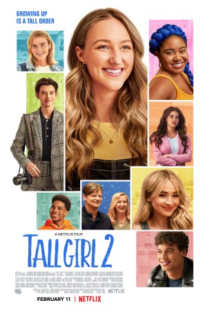 Article: There’s Always Room To Grow – Watch The Official Trailer For Netflix’s “Tall Girl 2” And Check Out Some First Look Photos Here!